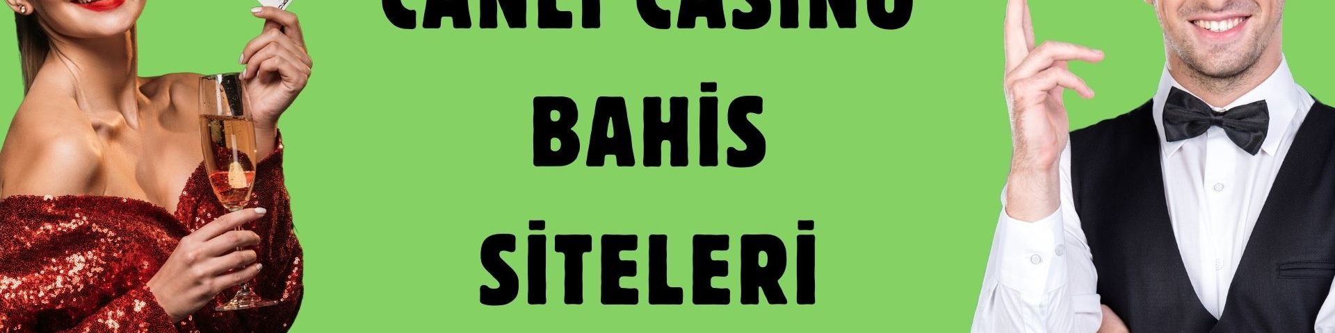 Canlı Casino Bahis Siteleri