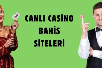 Canlı Casino Bahis Siteleri